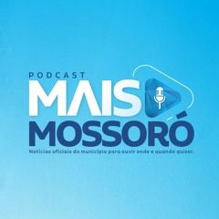 Mais Mossoró - 849ª Edição (31/05/2024)