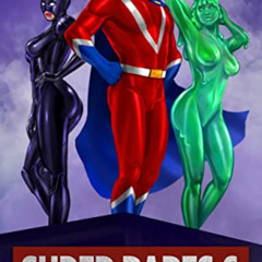 [VIEW] EPUB 💙 Super Babes 6: A LitRPG Superhero Adventure by  Jeremy Zenith [PDF EBO