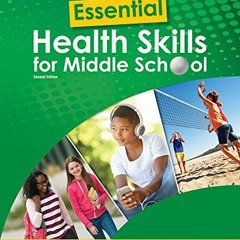 Read pdf Essential Health Skills for Middle School by  Catherine A. Sanderson PhD,Lindsay Armbruster