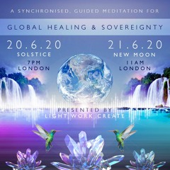 Meditation For Global Healing & Sovereignty