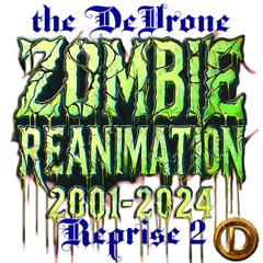 Zombie Reanimation Reprise 2 By the DeVrone