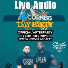 4 Corners After Party Live Audio By Strictly Vybz Sound