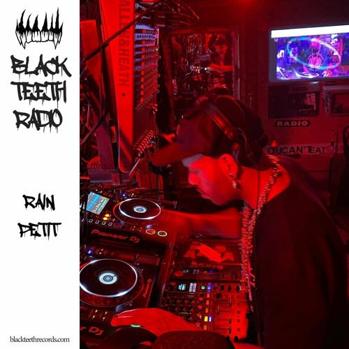 Black Teeth Radio: Turn it Dub Takeover: Rain Petit (12/02/2023)