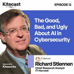 Richard Stiennon: The Good, Bad, and Ugly About AI in Cybersecurity