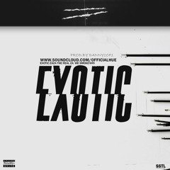 Exotic ft Lowkey Renzo (Prod.By Danny1of1)