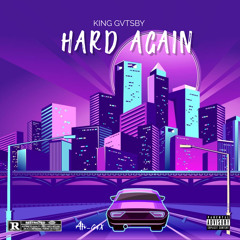KING GVTSBY - HARD AGAIN