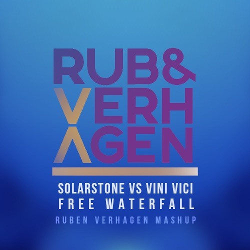 Solarstone Vs Hilight Vs Vini Vici - Free Waterfall (Ruben Verhagen Warrior Mashup)