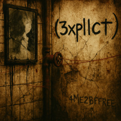 (3xplIc!t) ALT Name-  Control Me Hollow  (Explicit)