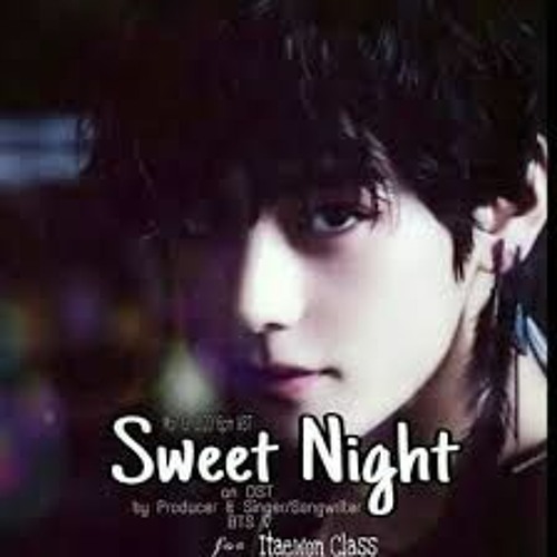 Stream Sweet Night - HANA (V from BTS) [cover] by HANA