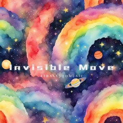 Invisible Move