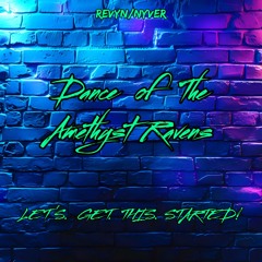 Dance of The Amethyst Ravens