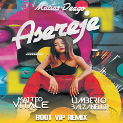 Matias Deago - Assereje (Matteo Vitale - Umberto Balzanelli BOOT VIP REMIX)
