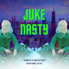 Juke Nasty Session 1