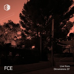 FCE - Live From Dimensions 23'