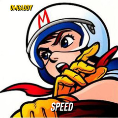 OmgAddy - Speed