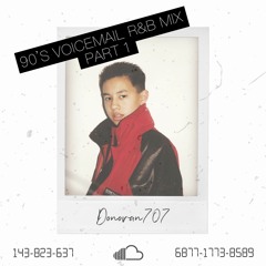 90'S VOICEMAIL R&B MIX (Free DJ Mix/Promo Only)
