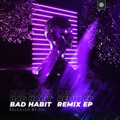Notalike - Bad Habit (Maximals & Haxhia Remix)