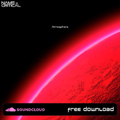 Name Is Critical - Atmosphere (Original Mix)