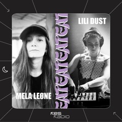 EAT #8 w/ Lili Dust & Mela Leøne