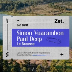 Live Warm Up @Zet w/ Vuarambon, Paul Deep - January 2024