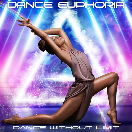 DANCE EUPHORIA - Dance Without Limit (excerpt)