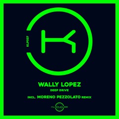 Wally Lopez - Deep Drive (Moreno Pezzolato Vocal Remix)