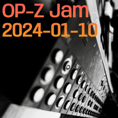 OP-Z JAM 2024-01-10