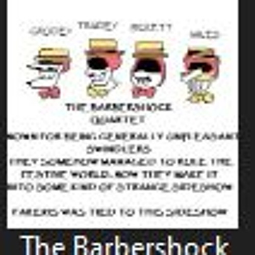 [R.V. Pine Reupload] The Barbershock Quartet