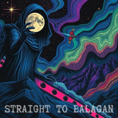 ZUR-STRAIGHT TO BALAGAN.