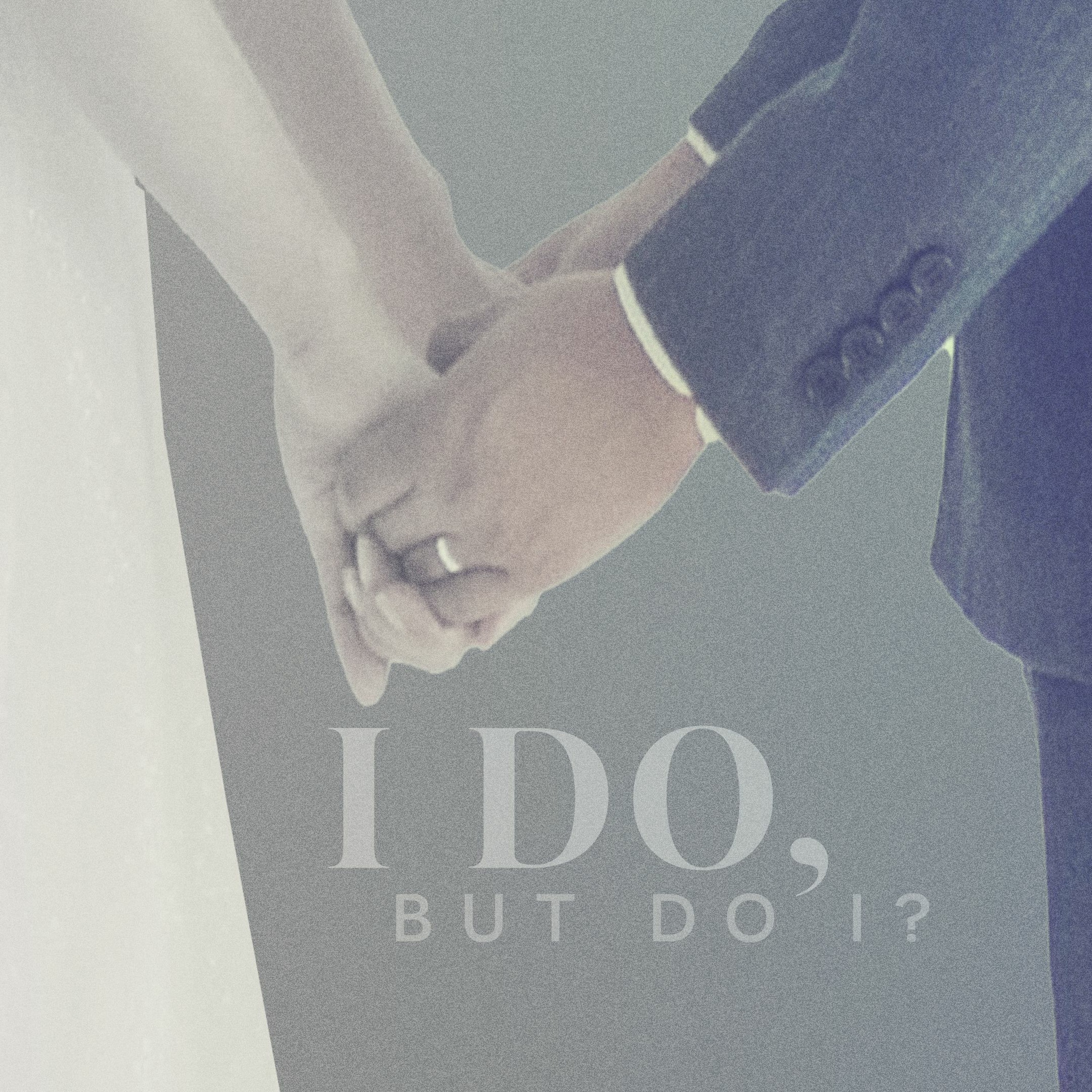 Selflessness // I Do, but Do I? - Part 3 episode artwork
