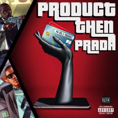 Big Yaya - Product Then Prada