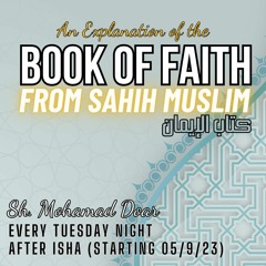 #002 An Explanation of Kitab Al-Iman (Faith) from Sahih Muslim | What is Iman? | Sh. Mohamad Doar