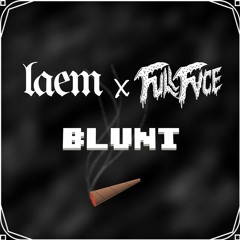 LAEM X FULLFACE - BLUNT (NOW FREE)