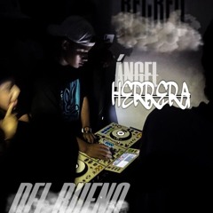 RECREITO DEL BUENO (ANGEL HERRERA DJ)