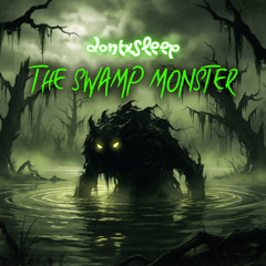 The swamp monster