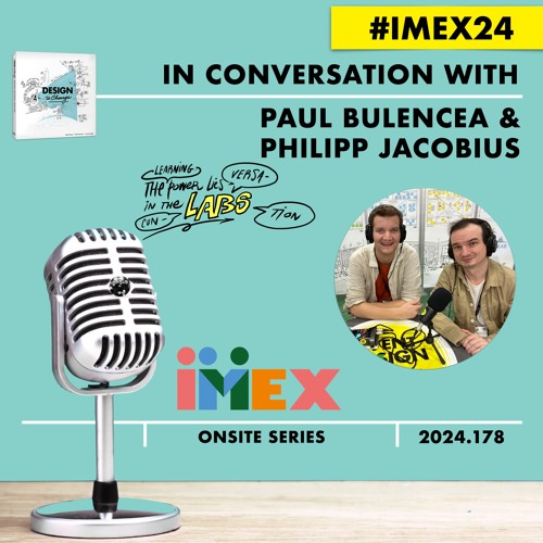 Paul Bulencea + Phillip Jacobius #CoEE #DESIGNtoCHANGE PODcast with Ruud Janssen