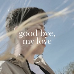 La Fatale - Goodbye, My Love. [Free Download]