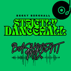 Strictly Dancehall Mix (Bashment)