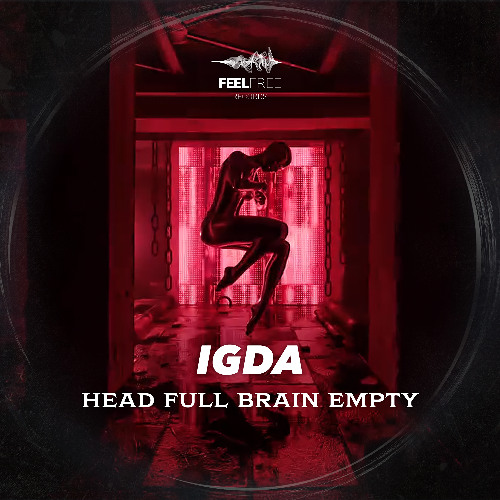 IGDA - Head Full Brain Empty [Free Download]