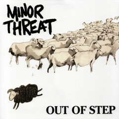Minor Threat - It Follows