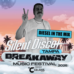 Diesel In The Mix - Live @ Breakaway Tampa 2025 (2025 Mix 04 of 12)