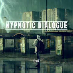 Hypnotic Dialogue
