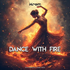 Dance With Fire