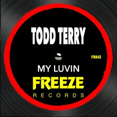 Todd Terry - My Luvin (Edit) [Freeze Records]