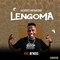 Lengoma (feat. De'Moss)