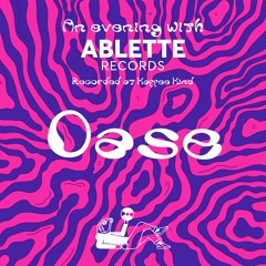 Oase, An evening with Ablette Recordss @ Kaffee Kind, 240608