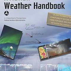 %Digital@ Aviation Weather Handbook (2024): FAA-H-8083-28 BY Federal Aviation Administration (A