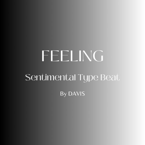 Feeling - Sentimental Type Beat / Free Download