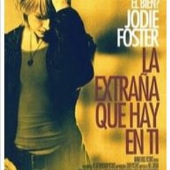 La Extraña Que Hay En Ti (2007) PELICULA COMPLETA en Español [0185TZ]