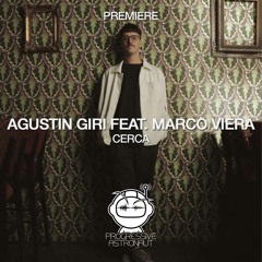 PREMIERE: Agustin Giri Feat. Marco Viera - Cerca (Original Mix) [Impressum]